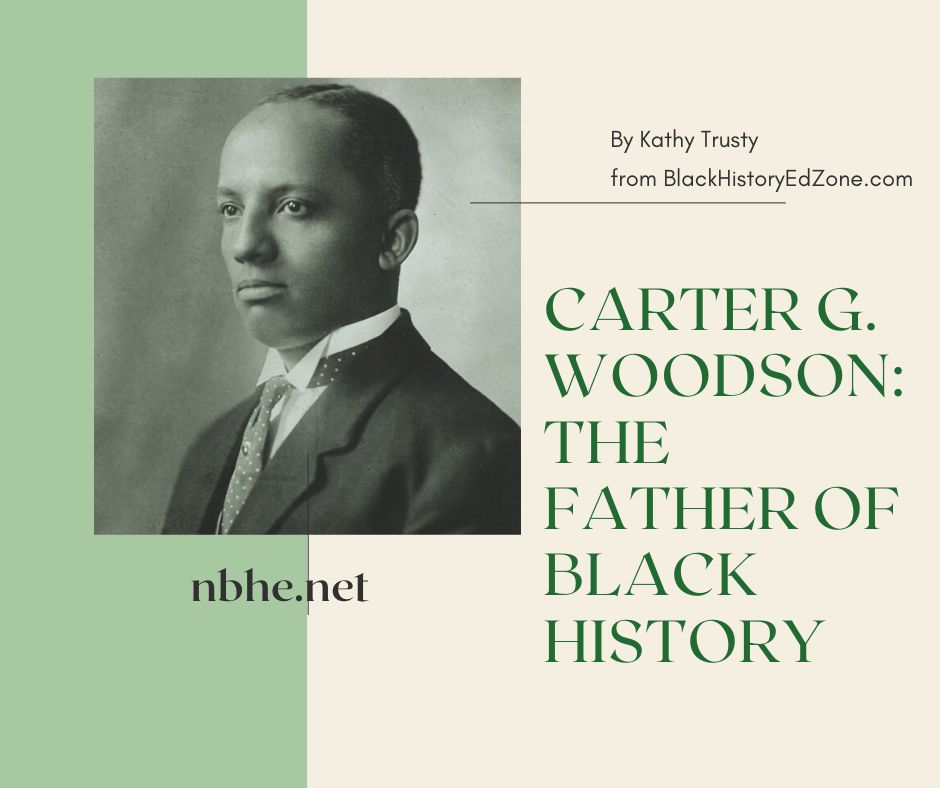 Carter G. Woodson: The Father of Black History